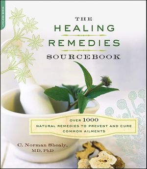 Healing Remedies Sourcebook