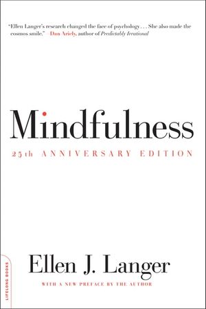 Mindfulness (25th anniversary edition)