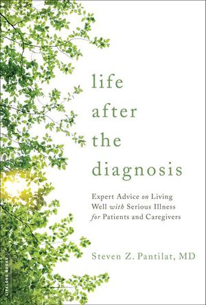 Life after the Diagnosis