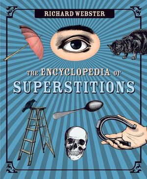 Buy The Encyclopedia of Superstitions at Amazon