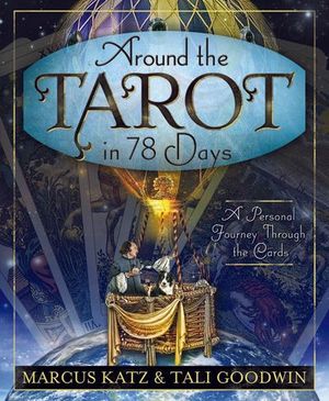 Around the Tarot in 78 Days