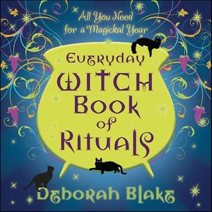 Everyday Witch Book of Rituals