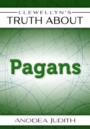 Llewellyn's Truth About Pagans