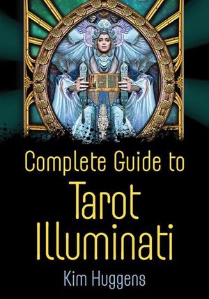 Complete Guide to Tarot Illuminati