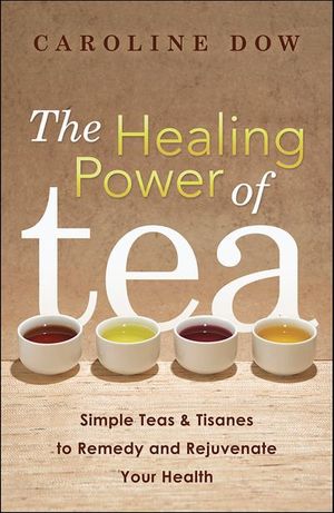 The Healing Power of Tea