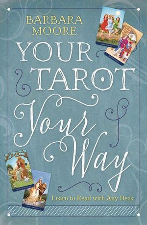 Your Tarot Your Way