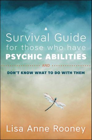 Survival Guide for Those Who Have Psychic