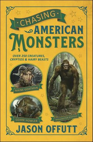 Chasing American Monsters