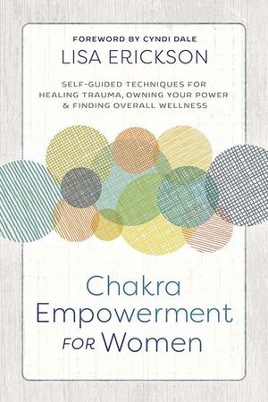 Chakra Empowerment for Women
