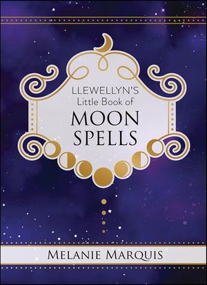 Llewellyn's Little Book of Moon Spells