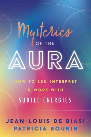 Mysteries of the Aura