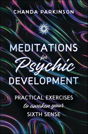 Meditations for Psychic Development