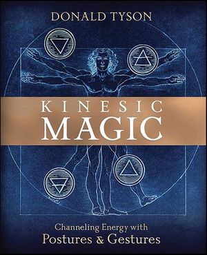 Kinesic Magic