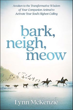 Bark, Neigh, Meow