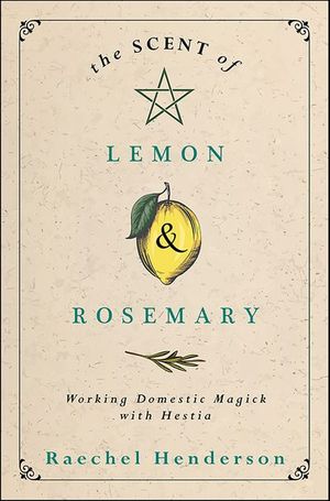 The Scent of Lemon & Rosemary