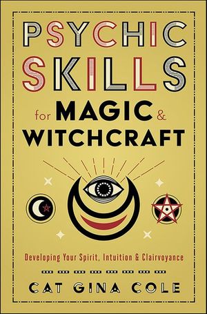 Psychic Skills for Magic & Witchcraft