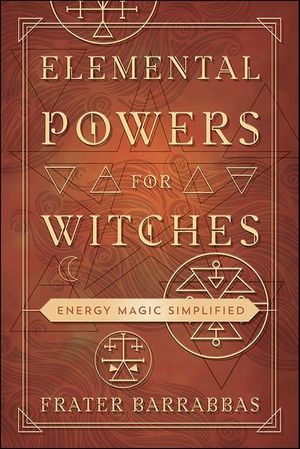 Elemental Powers for Witches