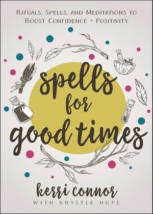 Buy Spells for Good Times at Amazon