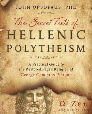 The Secret Texts of Hellenic Polytheism