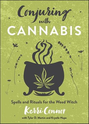 Conjuring with Cannabis