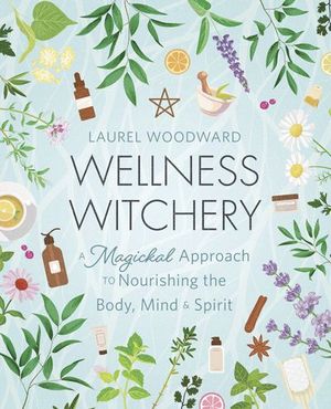 Wellness Witchery