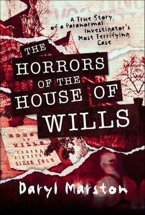 The Horrors of the House of Wills