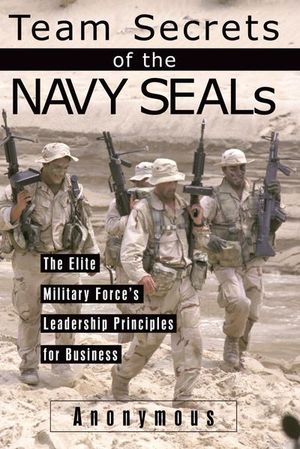 Team Secrets of the Navy SEALs