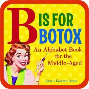 B Is for Botox