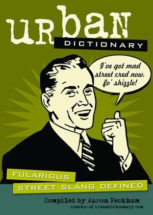Buy Urban Dictionary: Fularious Street Slang Defined at Amazon