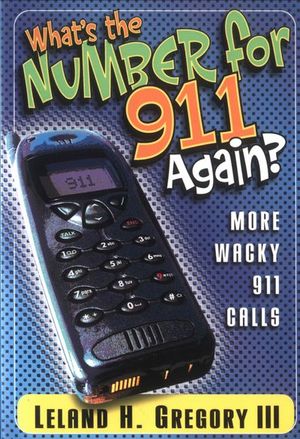 Buy What's the Number for 911 Again? at Amazon
