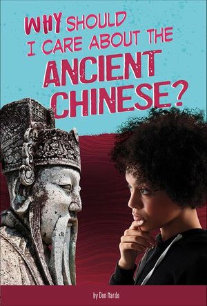 Why Should I Care About the Ancient Chinese?