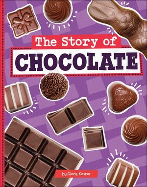 The Story of Chocolate
