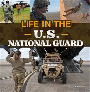 Life in the U.S. National Guard