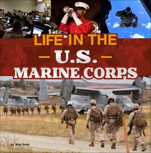 Life in the U.S. Marine Corps