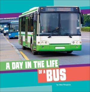A Day in the Life of a Bus