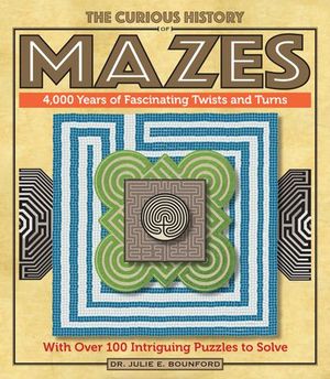 Buy The Curious History of Mazes at Amazon