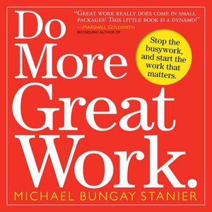 Buy Do More Great Work. at Amazon