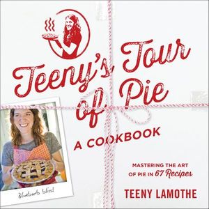Teeny's Tour of Pie