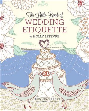 Little Book of Wedding Etiquette