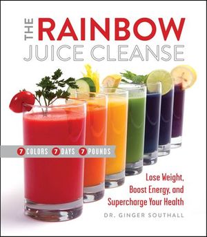 Rainbow Juice Cleanse
