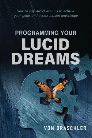 Programming Your Lucid Dreams