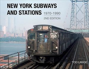 New York Subways and Stations, 1970-1990