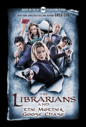 Buy The Librarians and the Mother Goose Chase at Amazon