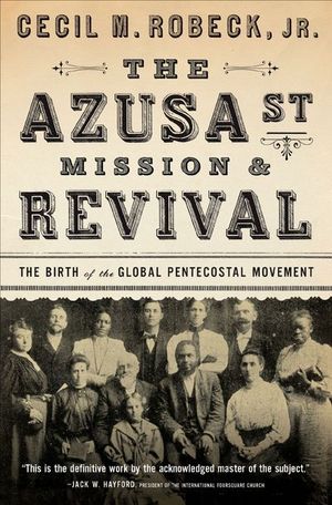 Buy The Azusa St Mission & Revival at Amazon
