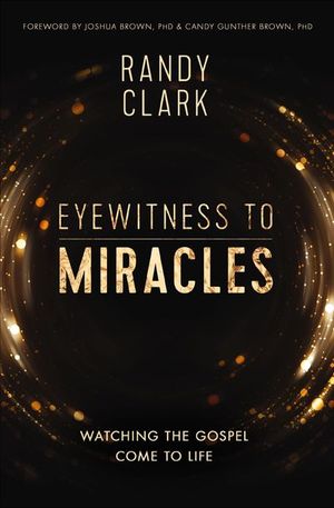 Buy Eyewitness to Miracles at Amazon