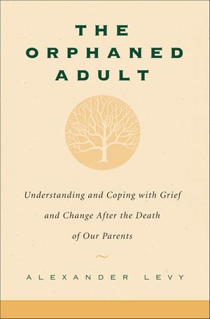 The Orphaned Adult