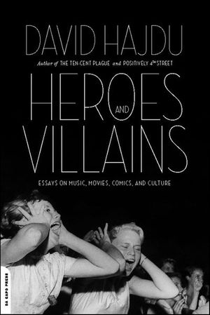 Heroes and Villains