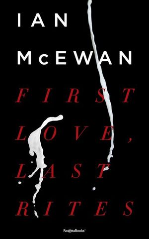 Buy First Love, Last Rites at Amazon