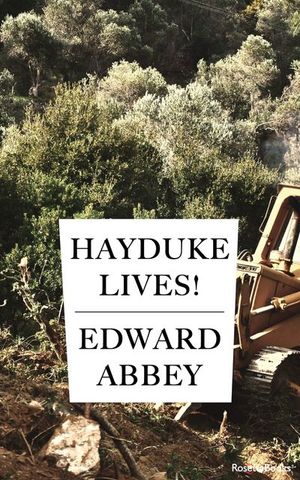 Buy Hayduke Lives! at Amazon