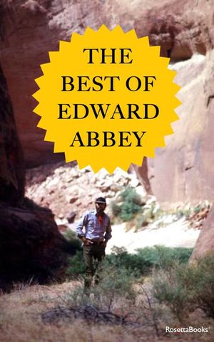 Buy The Best of Edward Abbey at Amazon